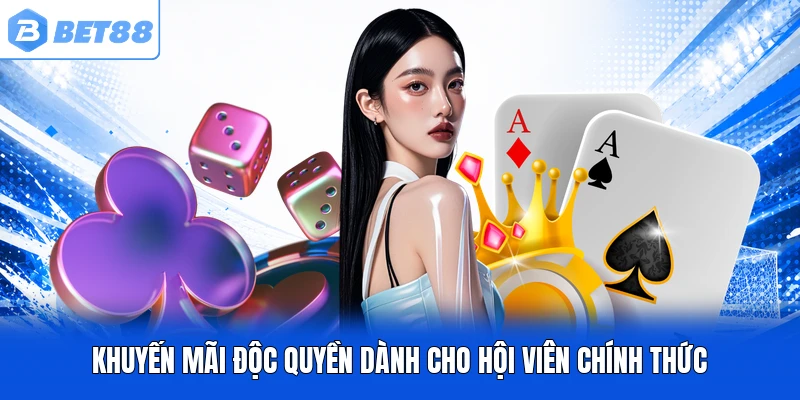 Khuyến mãi độc quyền dành cho hội viên chính thức